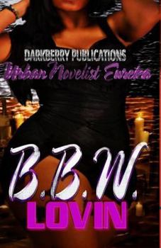 Paperback B.B.W. Lovin: Big Beautiful Woman Book