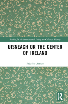 Hardcover Uisneach or the Center of Ireland Book