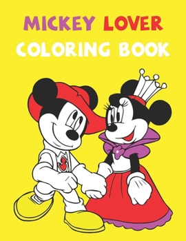 Paperback Mickey Mouse Coloring Book: Best Gifts For Kids And Toddler. Ideal For Kids And Adults To Inspire Creativity And Relaxation With 20 Coloring Pages Book