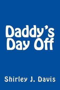 Paperback Daddy's Day Off Book