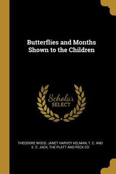 Paperback Butterflies and Months Shown to the Children Book