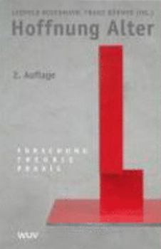 Paperback Hoffnung Alter: Forschung - Theorie - Praxis Book