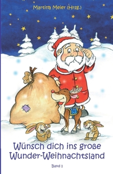 Paperback Wünsch dich ins große Wunder-Weihnachtsland: 196 Erzählungen, Märchen und Gedichte zur Advents- und Weihnachtszeit [German] Book