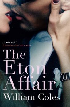 Paperback The Eton Affair: Unforgettable Story of First Love and Infatuation Book