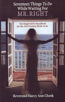 Paperback Seventeen Things To Do While Waiting For Mr. Right Book