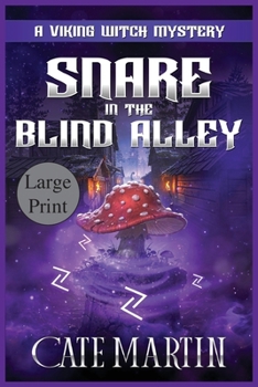 Snare in the Blind Alley : A Viking Witch Cozy Mystery