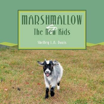 Paperback Marshmallow & the New Kids Book