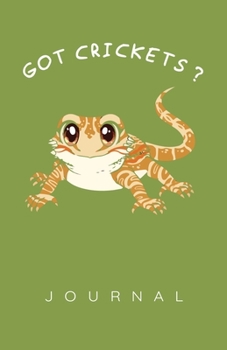 Got Crickets Journal