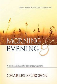 Hardcover Morning & Evening, New International Version: A Devotional Classic for Daily Encouragement Book