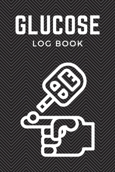 Paperback Glucose Log Book: Ultimate Diabetes Log Books / Blood Sugar And Glucose Log For Men And Women. Best Free Diabetes Log Book Or Glucose Di Book