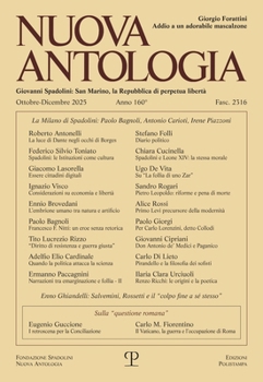 Nuova Antologia - A. CLX, N. 2316, Ottobre-Dicembre 2025: Rivista Di Lettere, Scienze Ed Arti. Serie Trimestrale Fondata Da Giovanni Spadolini (Italian Edition)