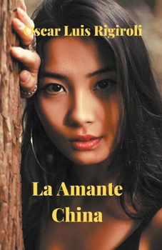 Paperback La Amante China [Spanish] Book