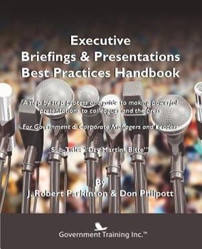 Paperback Executive Briefings & Presentations Best Practices Handbook Book