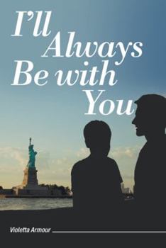 Hardcover I'll Always Be with You Book