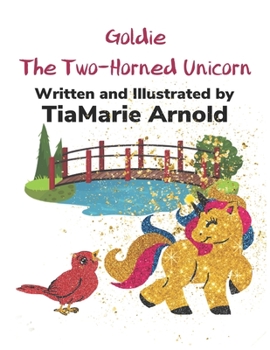 Paperback Goldie The Two-Horned Unicorn Book