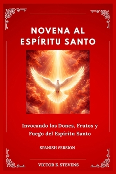 NOVENA AL ESPÍRITU SANTO (Spanish Edition)