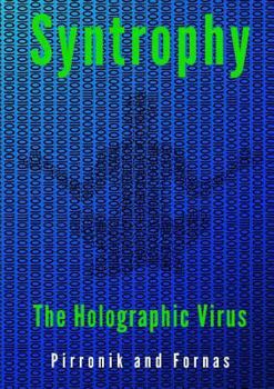 Paperback Syntropy - The Holographic Virus Book