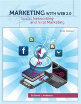 Paperback Marketing with Web 2.0: Social Networking and Viral Marketing (First Edition) Book