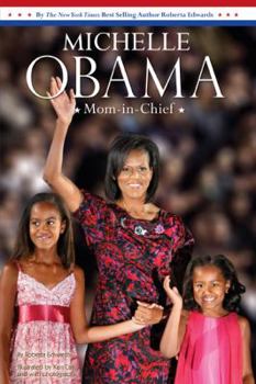 Paperback Michelle Obama: Mom-In-Chief Book