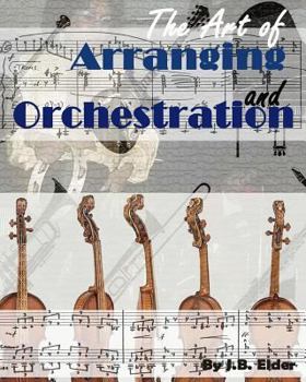 Paperback The Art of Arranging and Orchestration Book