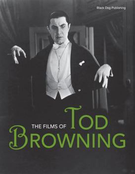 The Films of Tod Browning