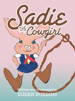 Hardcover Sadie the Cowgirl Book