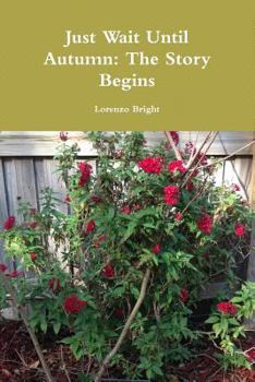 Paperback Just Wait Until Autumn Book
