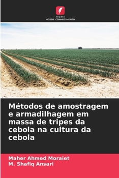 Métodos de amostragem e armadilhagem em massa de tripes da cebola na cultura da cebola (Portuguese Edition)