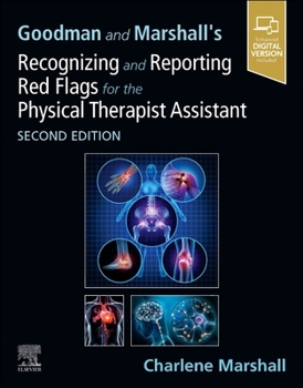Paperback Goodman and Marshall's Recognizing and Reporting Red Flags for the Physical Therapist Assistant Book