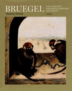 Hardcover Bruegel: The Complete Paintings, Drawings and Prints Book