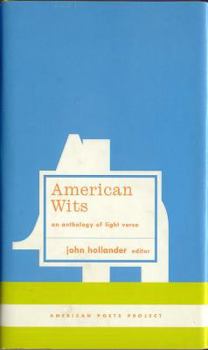 Hardcover American Wits: An Anthology of Light Verse: (American Poets Project #7) Book