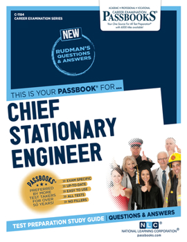 Paperback Chief Stationary Engineer (C-1184): Passbooks Study Guide Volume 1184 Book