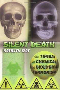 Library Binding Silent Death: The Threat of Chemical and Biological Terrorism Book
