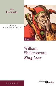 King Lear - William Shakespeare: William Shakespeare (French Edition)