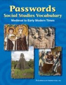 Unknown Binding Passwords Social Studies Vocabulary - Medieval to Early Modern Times (plasswords) Book