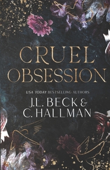 Cruel Obsession - Book #1 of the Obsession Duet