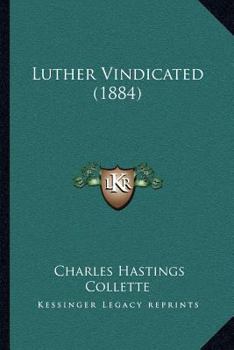 Paperback Luther Vindicated (1884) Book