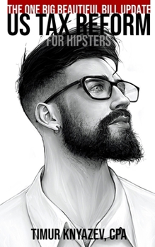 Paperback US Tax Reform For Hipsters Book