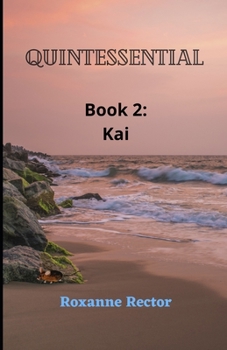 Paperback Quintessential: Book 2: Kai Book
