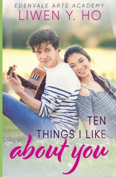 Paperback Ten Things I Like About You: A Sweet YA Romance Book