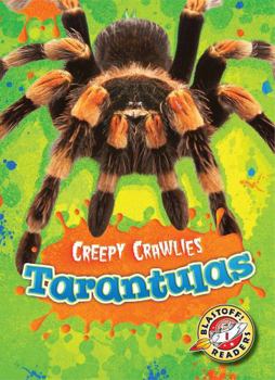 Tarantulas - Book  of the Creepy Crawlies