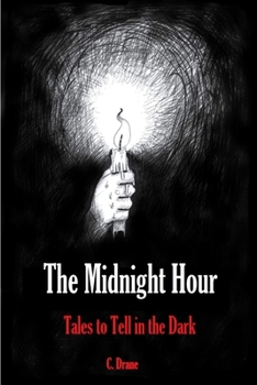 Paperback The Midnight Hour: Tales to Tell in the Dark Book