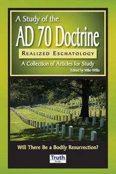 Paperback A Study of the A.D. 70 Doctrine Book