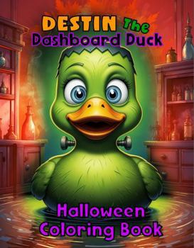 Paperback Destin The Dashboard Duck Halloween Coloring Book