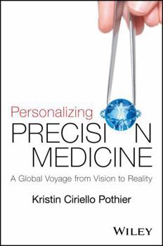 Paperback Personalizing Precision Medicine: A Global Voyage from Vision to Reality Book