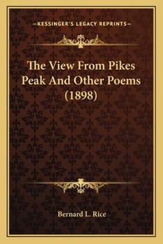 Paperback The View From Pikes Peak And Other Poems (1898) Book