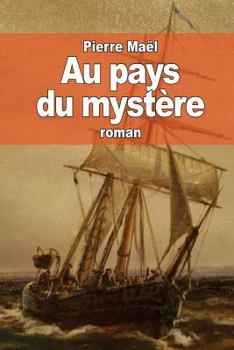 Paperback Au pays du mystère [French] Book