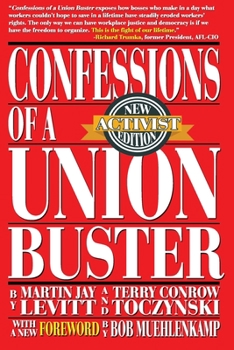 Paperback Confessions of a Union Buster: New Activist Edition Book