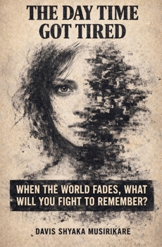 Paperback The Day Time Got Tired Book
