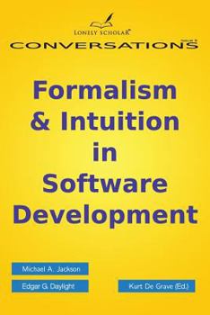 Paperback Formalism & Intuition in Software Development Book